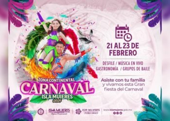 Invitan a disfrutar del Carnaval 2025 en Zona Continental de Isla Mujeres