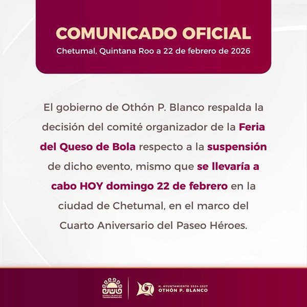 ANTE VIOLENCIA: Suspenden Feria del Queso en Chetumal 1 WhatsApp Image 2026 02 22 at 5.30.34 PM
