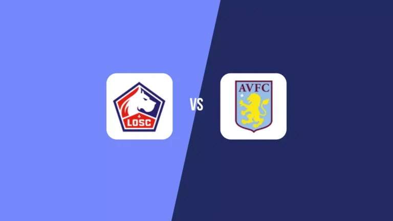 Dónde ver Lille vs Aston Villa: duelo estratégico por la hegemonía europea en Francia