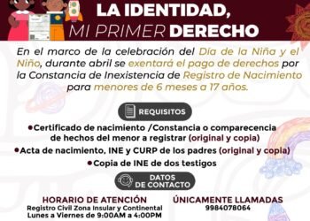 Exenta Isla Mujeres pago de constancia de nacimiento para menores durante abril